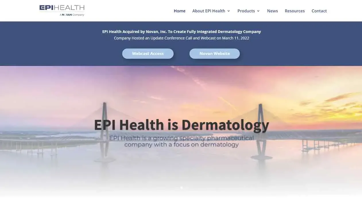 Image of the EPI Health website homepage, featuring a banner with a sunrise over a scenic bridge, and text highlighting EPI Health’s focus on dermatology as a specialty pharmaceutical company, with options to access a webcast and visit the Novan website.