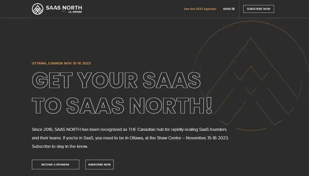 The image shows a promotional banner for SAAS NORTH, announcing an event in Ottawa, Canada from November 15 to 16, 2023, and highlights the importance of attending for SaaS founders and teams.