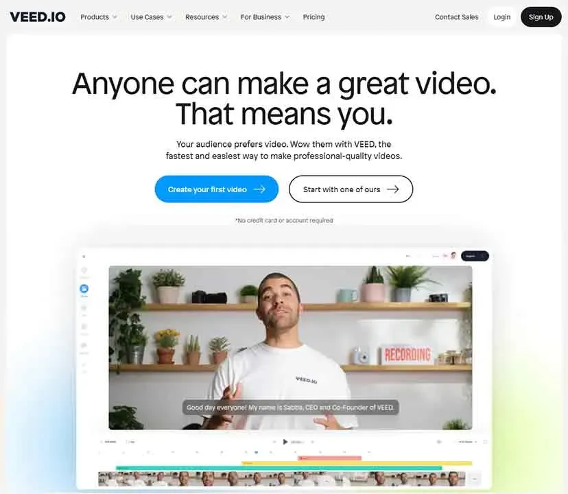 The image shows the homepage of Veed.io, featuring a bold headline encouraging users to create videos, with a call-to-action button labeled "Create your first video" and a video editor interface displayed below showcasing editing tools and a timeline.