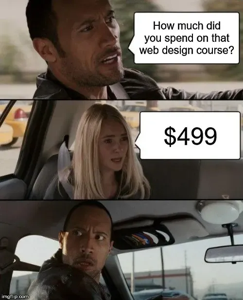 The Rock driving meme, shocked to hear a passenger spent $499 on a web design course