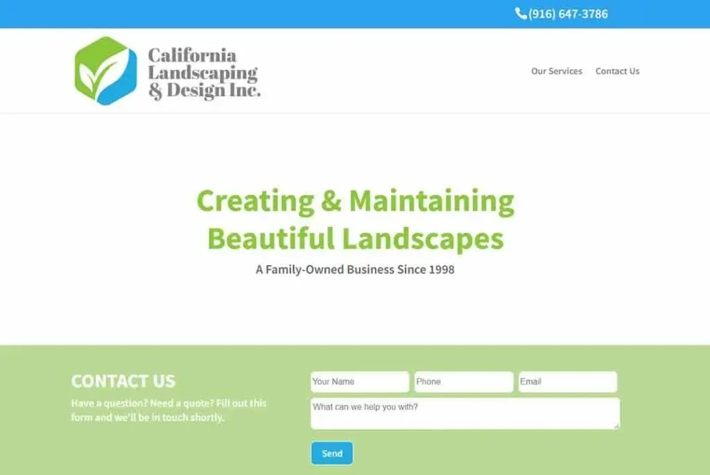 A website homepage for California Landscaping & Design Inc., featuring a logo with a green leaf, contact information including a phone number, and a form for inquiries, emphasizing its expertise in creating and maintaining beautiful landscapes.