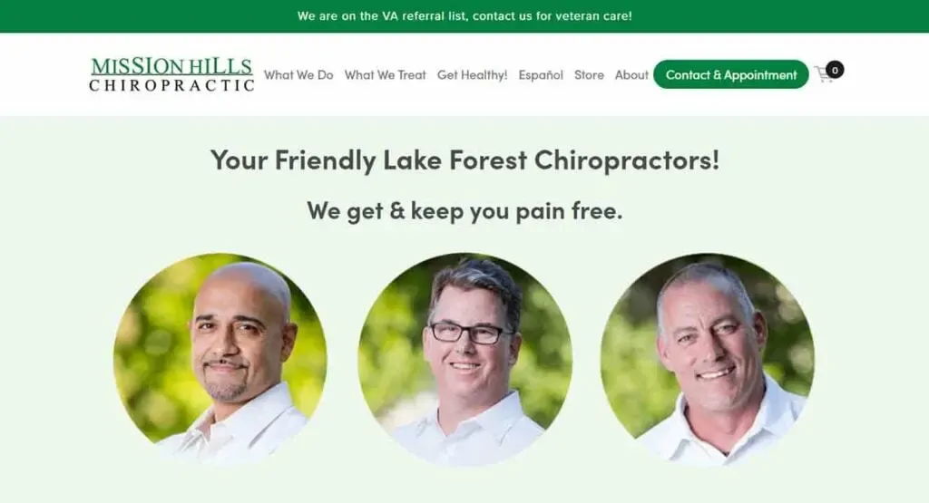 Homepage of Mission Hills Chiropractic featuring the tagline 'Your Friendly Lake Forest Chiropractors!' above profile photos of three team members, set against a clean design with green and white color accents, highlighting sections like services, contact, and appointment scheduling.