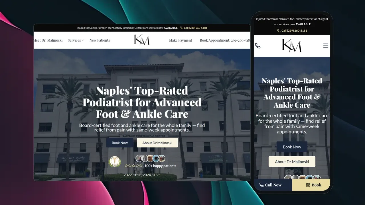 El sitio web de la Dra. Kelly Malinoski mostrado en una laptop y un teléfono: el titular 'El podiatra mejor calificado de Naples para el cuidado avanzado del pie y tobillo' sobre una foto del edificio de oficinas Bayfront.
