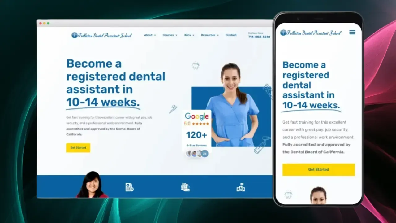 The image shows a website for a dental assistant school offering a program to become a registered dental assistant in 10 to 14 weeks, featuring a smiling individual in blue scrubs against a white and blue background with accents of text and logos.