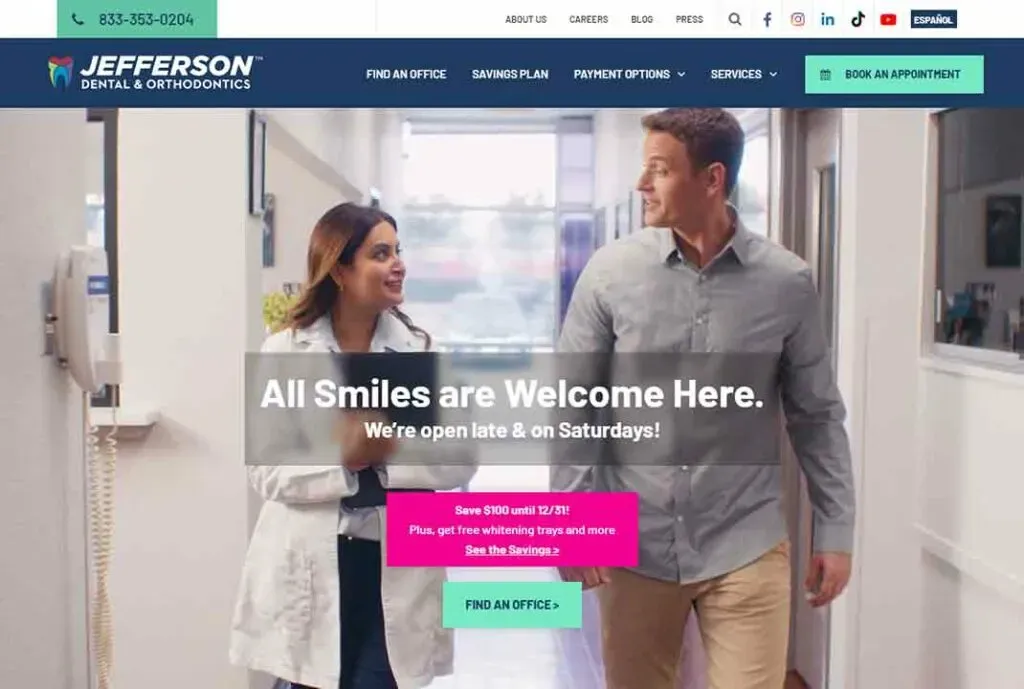 The image shows a man and a woman walking together in a dental office corridor, with "All Smiles are Welcome Here. We're open late & on Saturdays!" written on a banner, promoting Jefferson Dental & Orthodontics services.