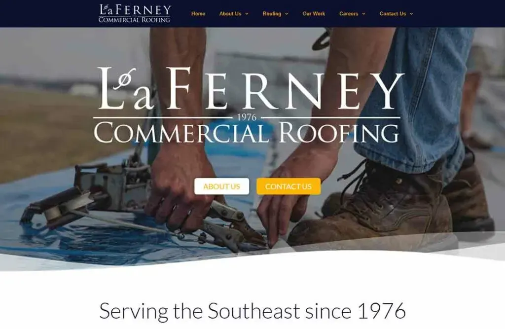 The image shows the homepage of LaFerney Commercial Roofing's website, featuring a background of hands installing white roofing material and buttons labeled "About Us" and "Contact Us" prominently displayed.