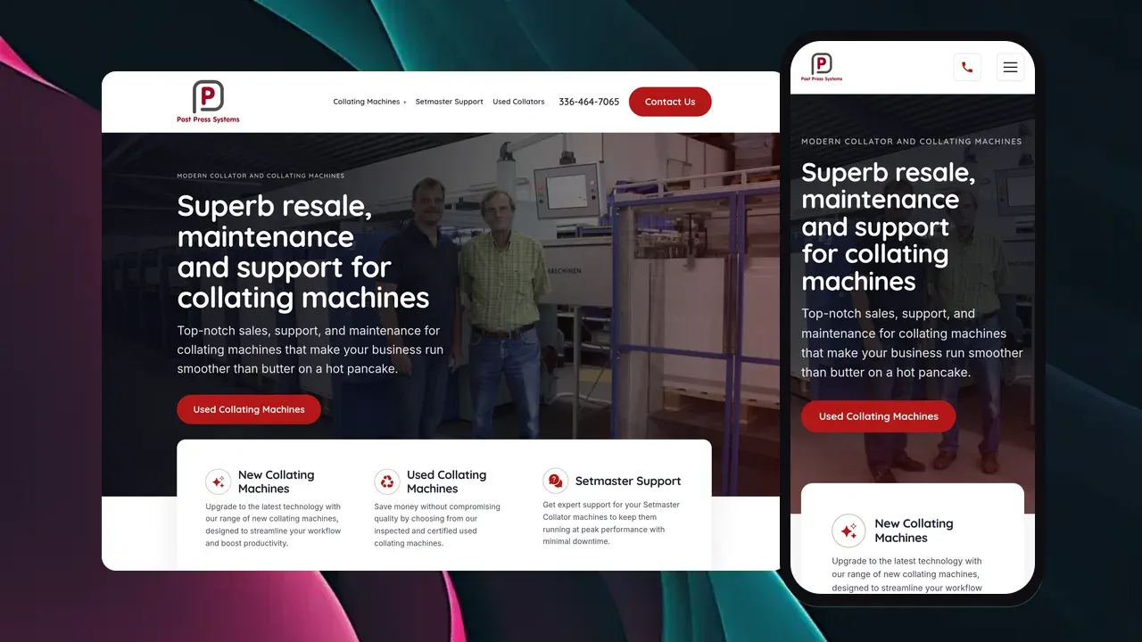The Post Press Systems website shown on a laptop and phone: a hero reading Superb resale, maintenance and support for collating machines with a photo of two men beside industrial equipment.