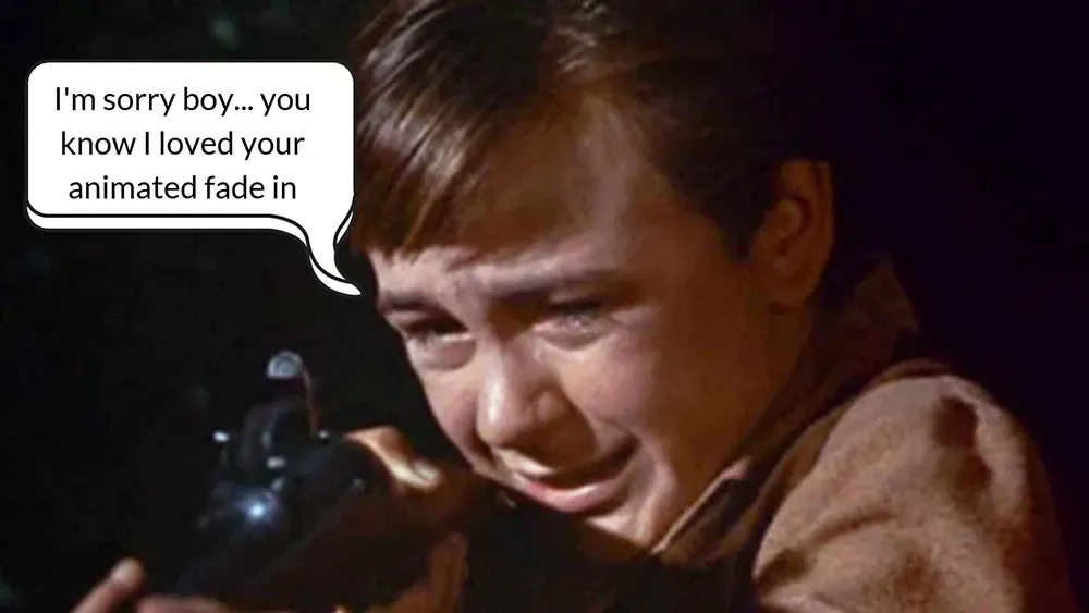 Old Yeller meme, tearful boy aiming a rifle, I'm sorry boy, you know I loved your animated fade in