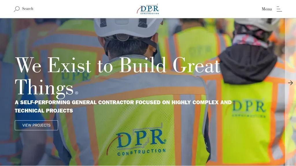 DPR Construction homepage with the headline "We Exist to Build Great Things" over jobsite photography