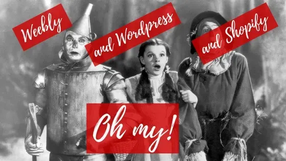 Meme de El Mago de Oz: Weebly y WordPress y Shopify, ¡oh Dios mío!